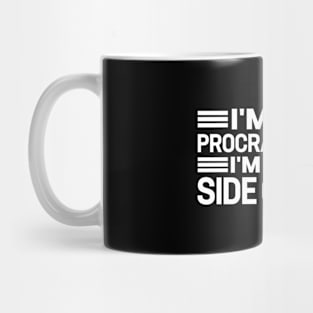 I'm not procrastinating... I'm doing side quests Mug